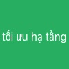 tối ưu hạ tầng