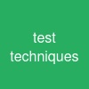test techniques