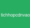 tichhopcdnvaojoomla