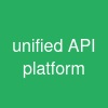 unified API platform