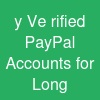y Ve rified'' PayPal Accounts for Long- .