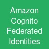 Amazon Cognito Federated Identities