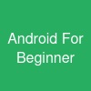 Android For Beginner