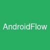 AndroidFlow