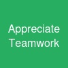 Appreciate Teamwork