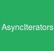 AsyncIterators