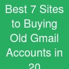 Best 7 Sites to Buying Old Gmail Accounts in 20