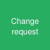 Change request