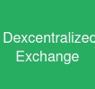 Dexcentralized Exchange