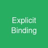 Explicit Binding