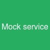Mock service
