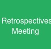 Retrospectives Meeting