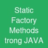 Static Factory Methods trong JAVA