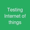 Testing Internet of things