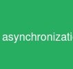 asynchronization