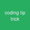 coding tip trick