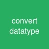 convert datatype