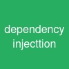dependency injecttion