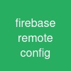 firebase remote config