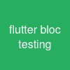 flutter bloc testing