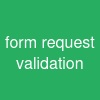 form request validation