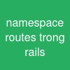 namespace routes trong rails