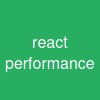 react performance