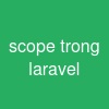 scope trong laravel