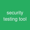 security testing tool