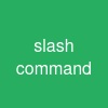 slash command
