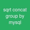 sqrt concat group by mysql