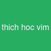 thich hoc vim