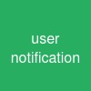 user notification
