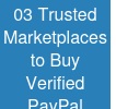 03 Trusted Marketplaces to Buy Verified PayPal Accounts Online