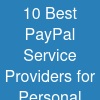10 Best PayPal Service Providers for Personal and Business Users