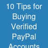 10 Tips for Buying Verified PayPal Accounts