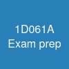 1D0-61A Exam prep
