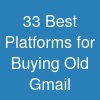33 Best Platforms for Buying Old Gmail