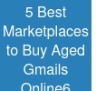 5 Best Marketplaces to Buy Aged Gmails Online6