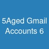 5Aged Gmail Accounts: 6