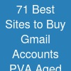 71 Best Sites to Buy Gmail Accounts (PVA & Aged)