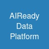 AI-Ready Data Platform