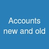 Accounts (new and old)