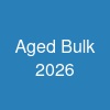 Aged & Bulk) – 2026