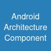 Android Architecture Component