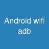 Android wifi adb