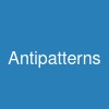 Antipatterns