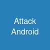 Attack Android