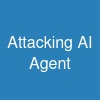 Attacking AI Agent