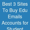 Best 3 Sites To Buy Edu Emails Accounts for Student ...